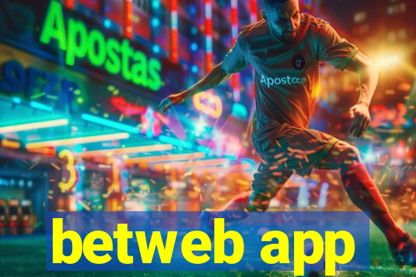 betweb app